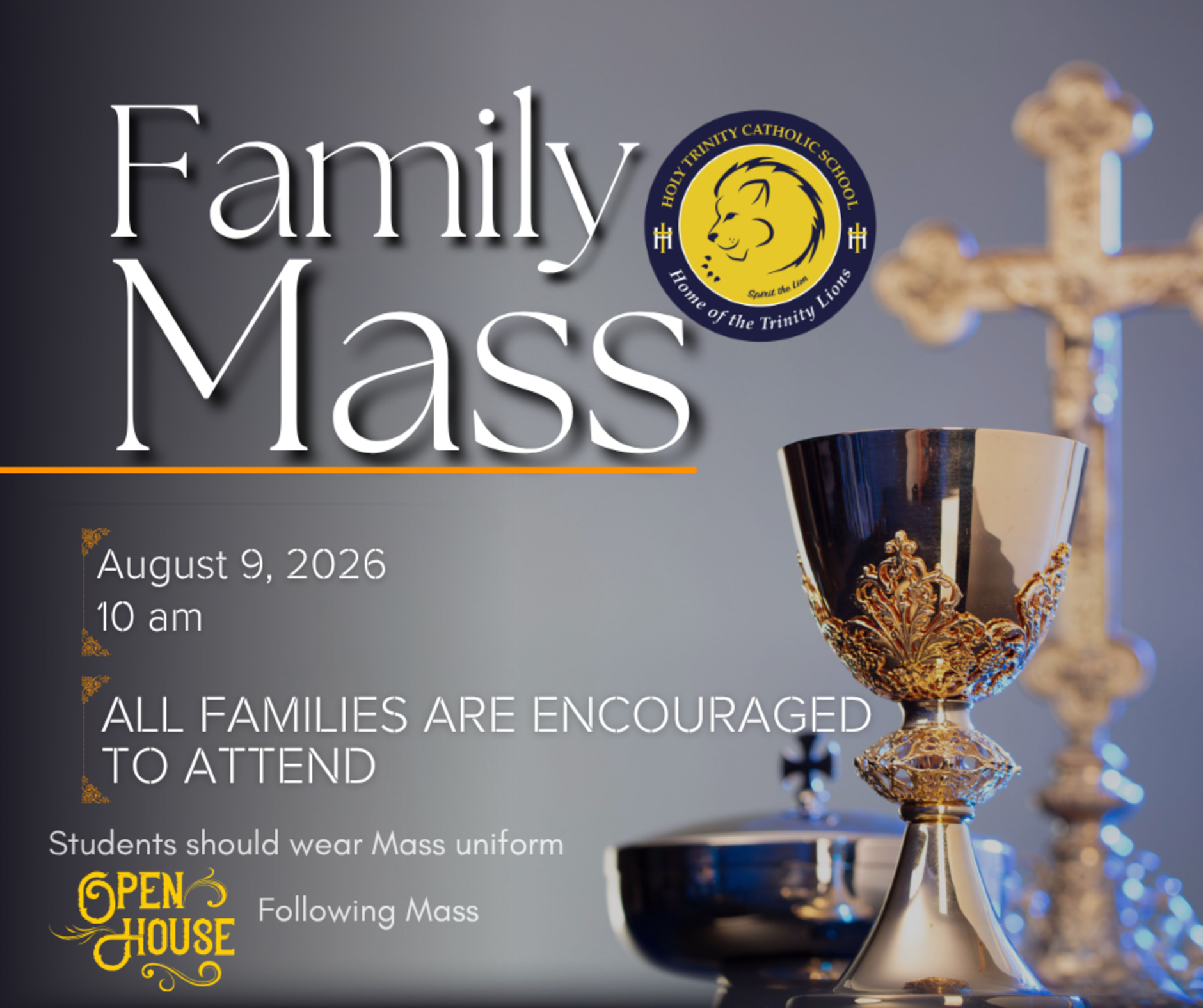 Family Mass Open House
