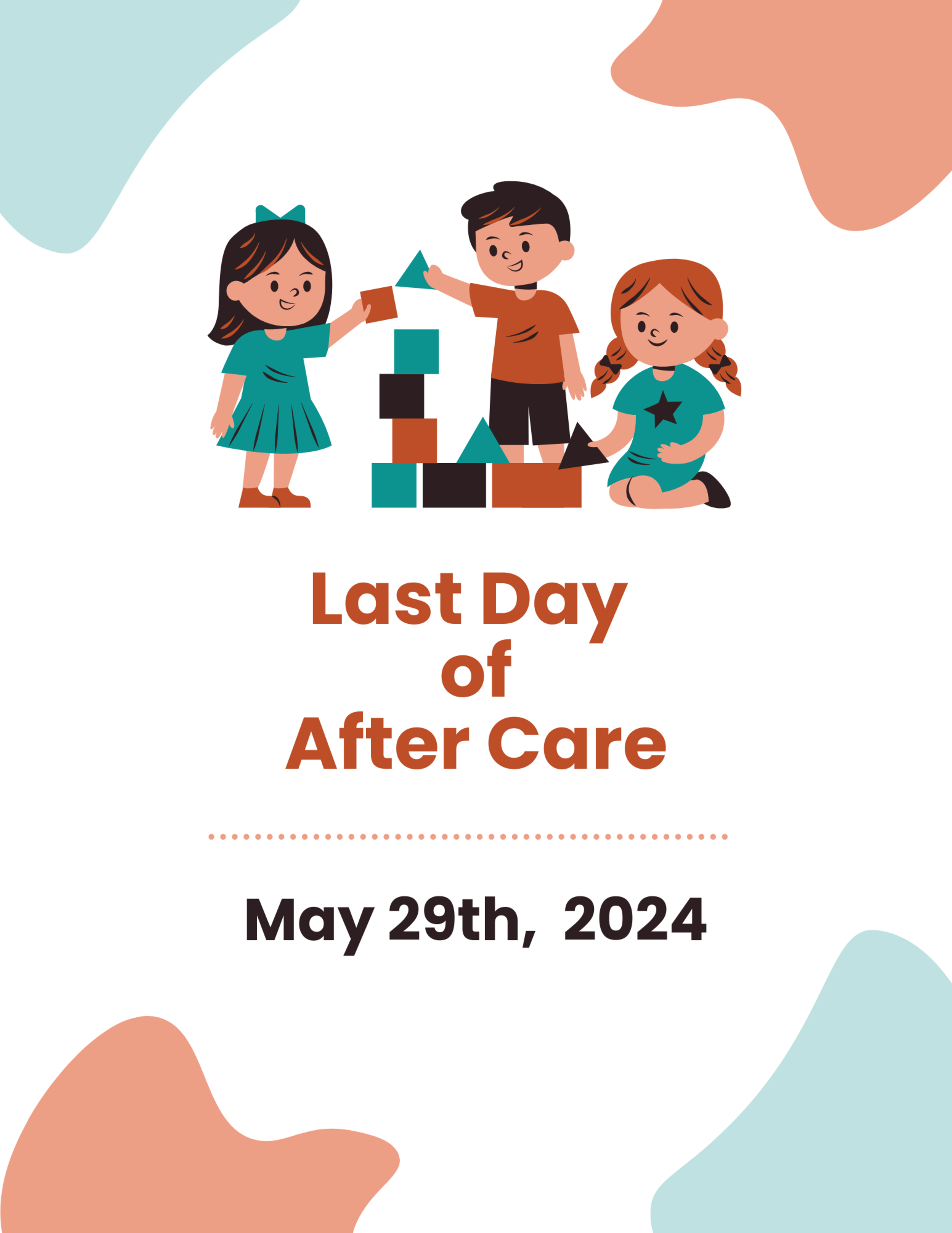 Last Day Of Aftercare