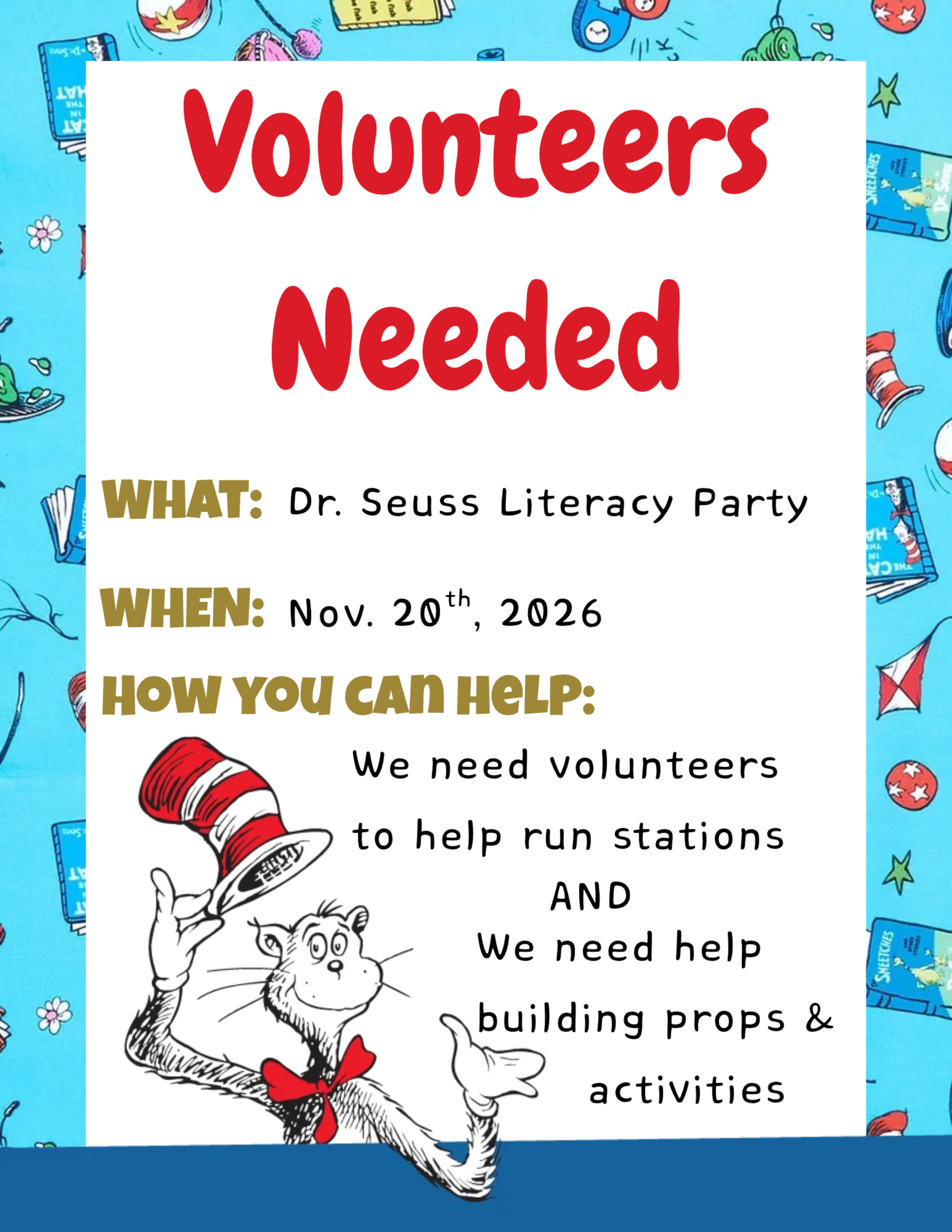 Volunteers Needed Dr. Seuss Literacy Party